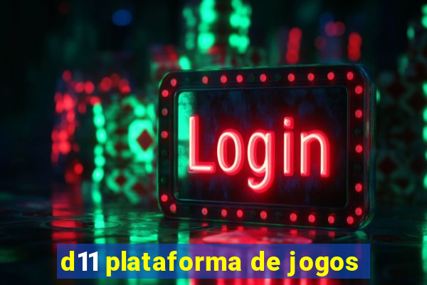 d11 plataforma de jogos